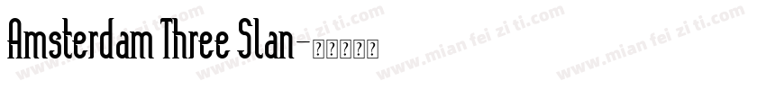 Amsterdam Three Slan字体转换
